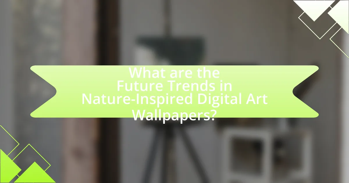 What are the Future Trends in Nature-Inspired Digital Art Wallpapers?