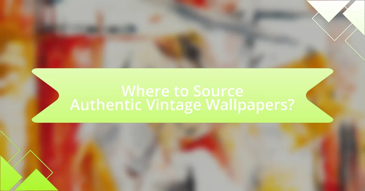 Where to Source Authentic Vintage Wallpapers?